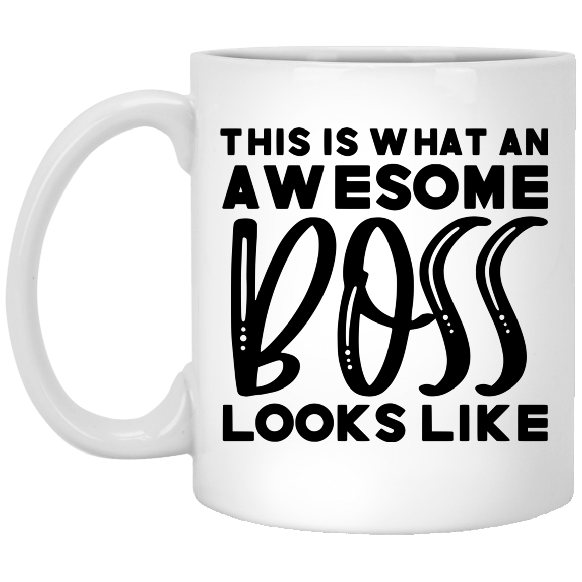 Awesome Boss 11 oz. White Mug