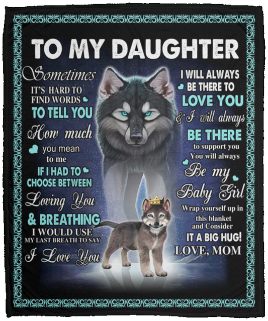 To My Daughter Wolf Blanket | From Mom